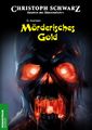[Christoph Schwarz (2/2015) - Mörderisches Gold]